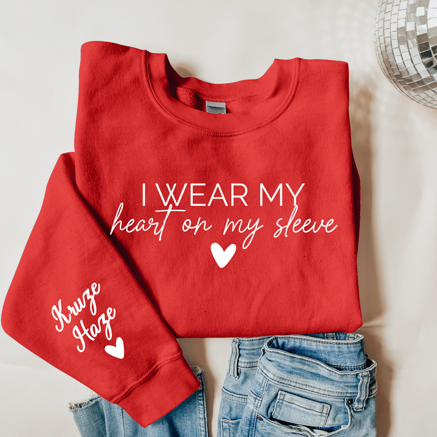 Custom Heart On My Sleeve Sweatshirt