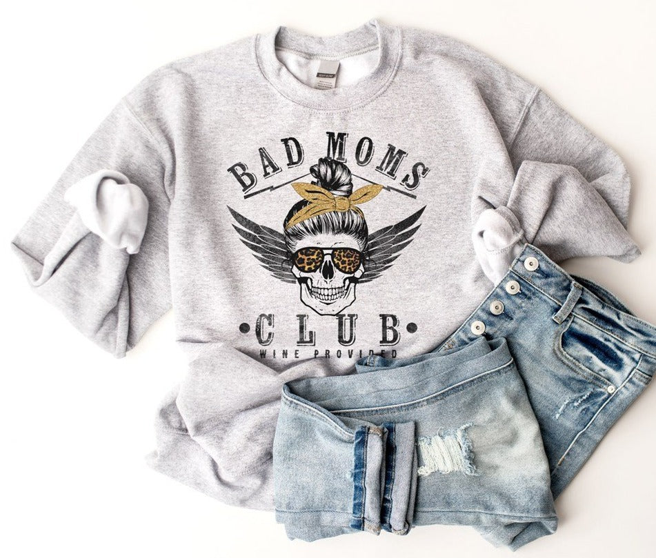 Bad Moms Club Sweatshirt
