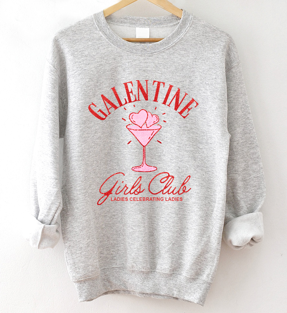 Galentine Girls Club Sweatshirt
