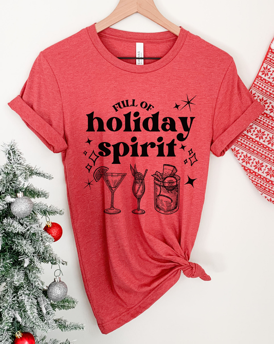 Full Of Holiday Spirit Tee