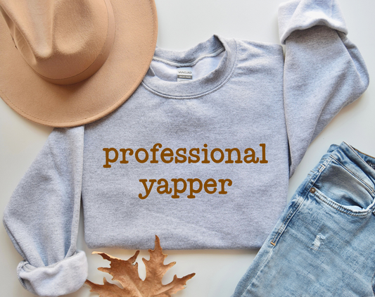 Professional Yapper Sweatshirt