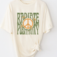 Radiate Positivity Tee