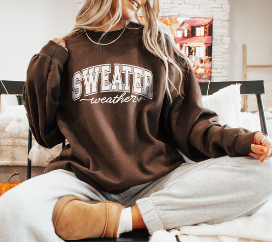 Sweater Weather Sweatshirt