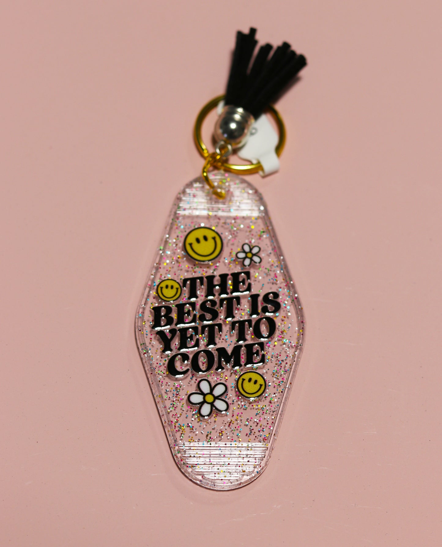 The Best Is Yet To Come Keychain