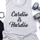 Cardio Is Hardio Tank