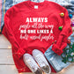 Always Jingle All The Way Sweatshirt
