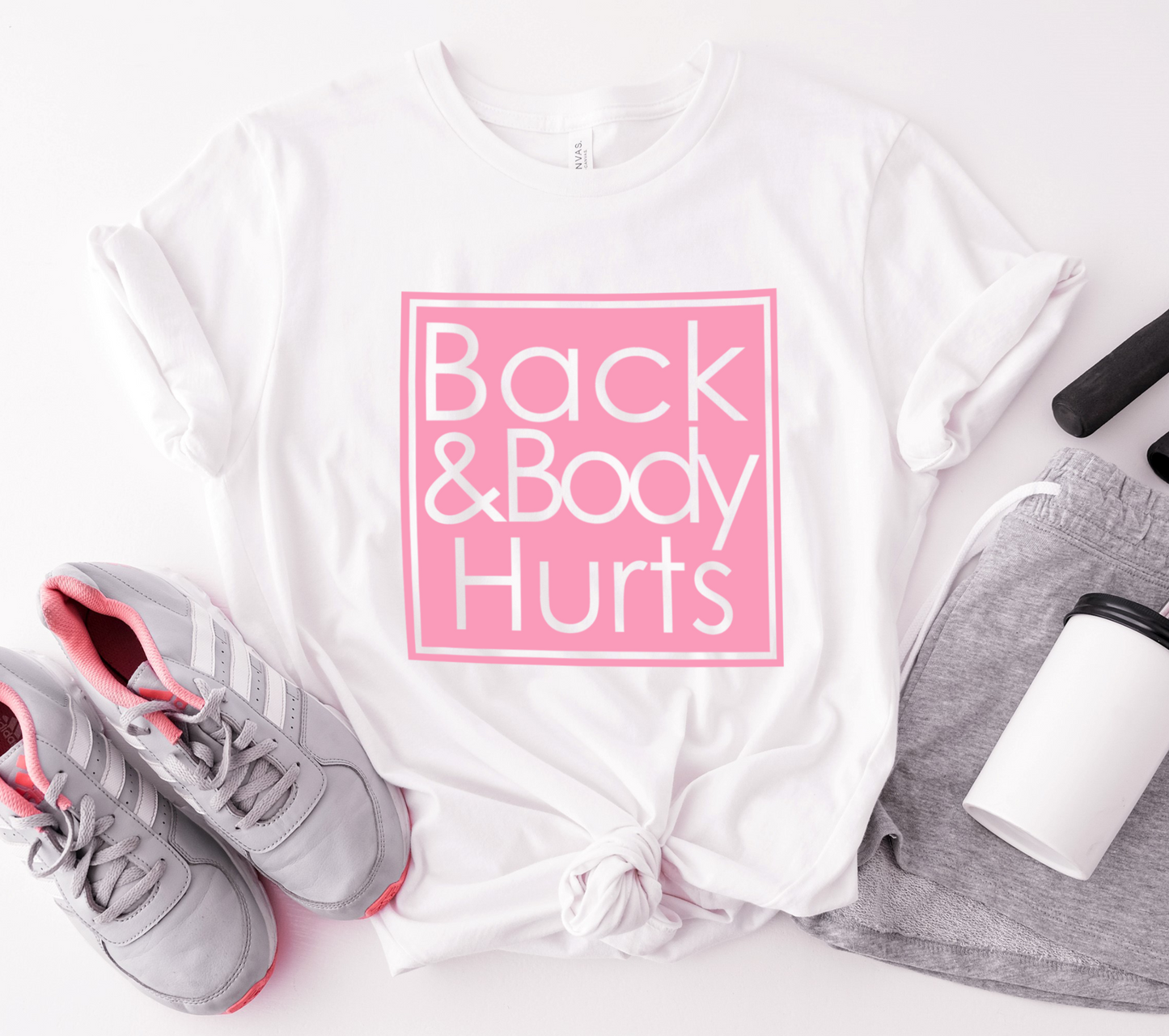 Back & Body Hurts Tee