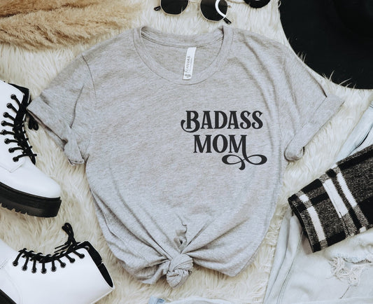 Badass Mom Tee