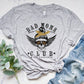 Bad Mom's Club Tee