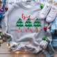 Be Merry Trees Sweatshirt