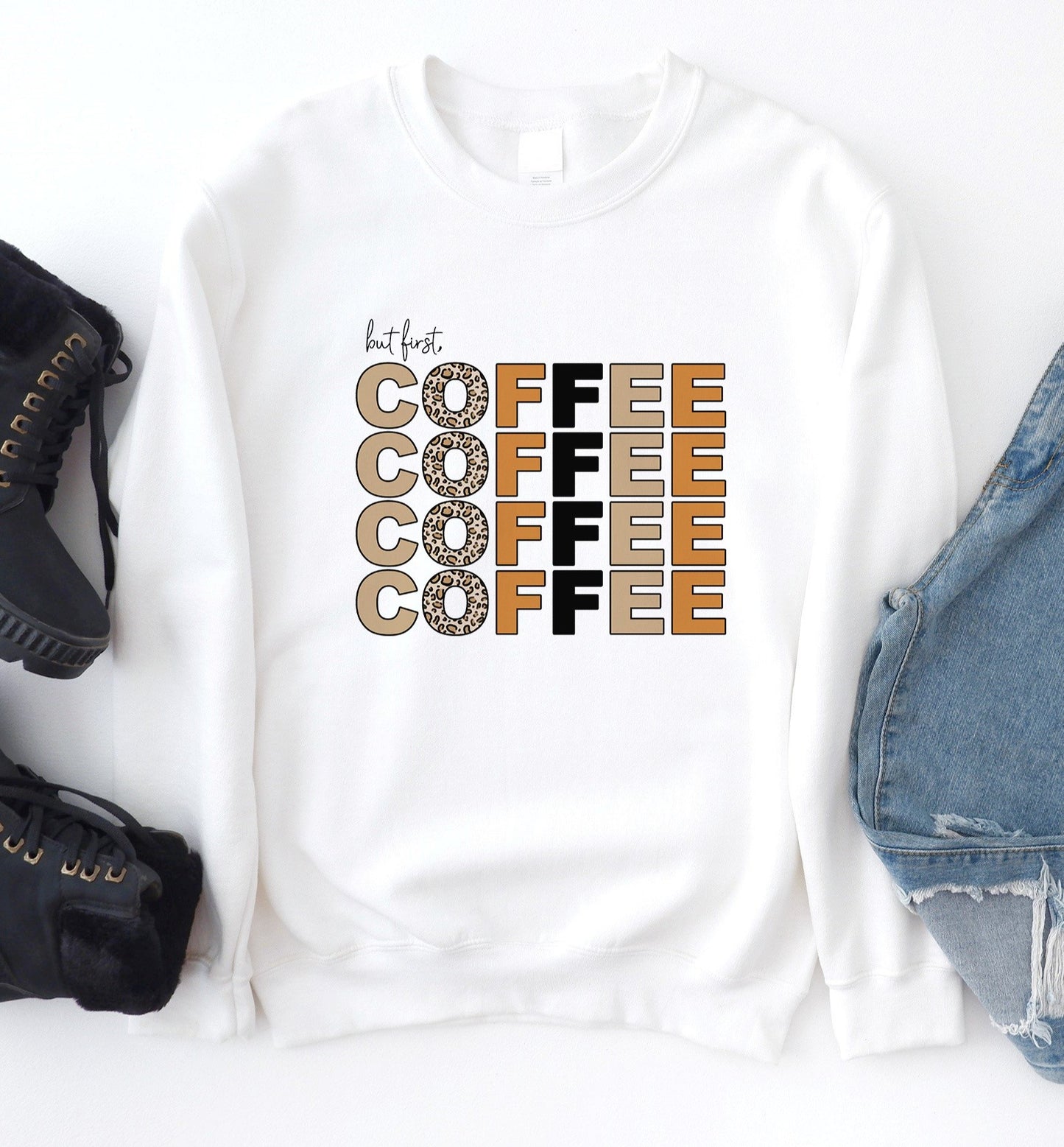 But First Coffee Sweatshirt