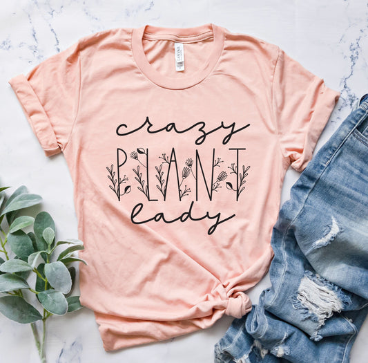 Crazy Plant Lady Tee