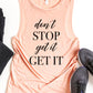 Don't Stop Get It Get It Tank