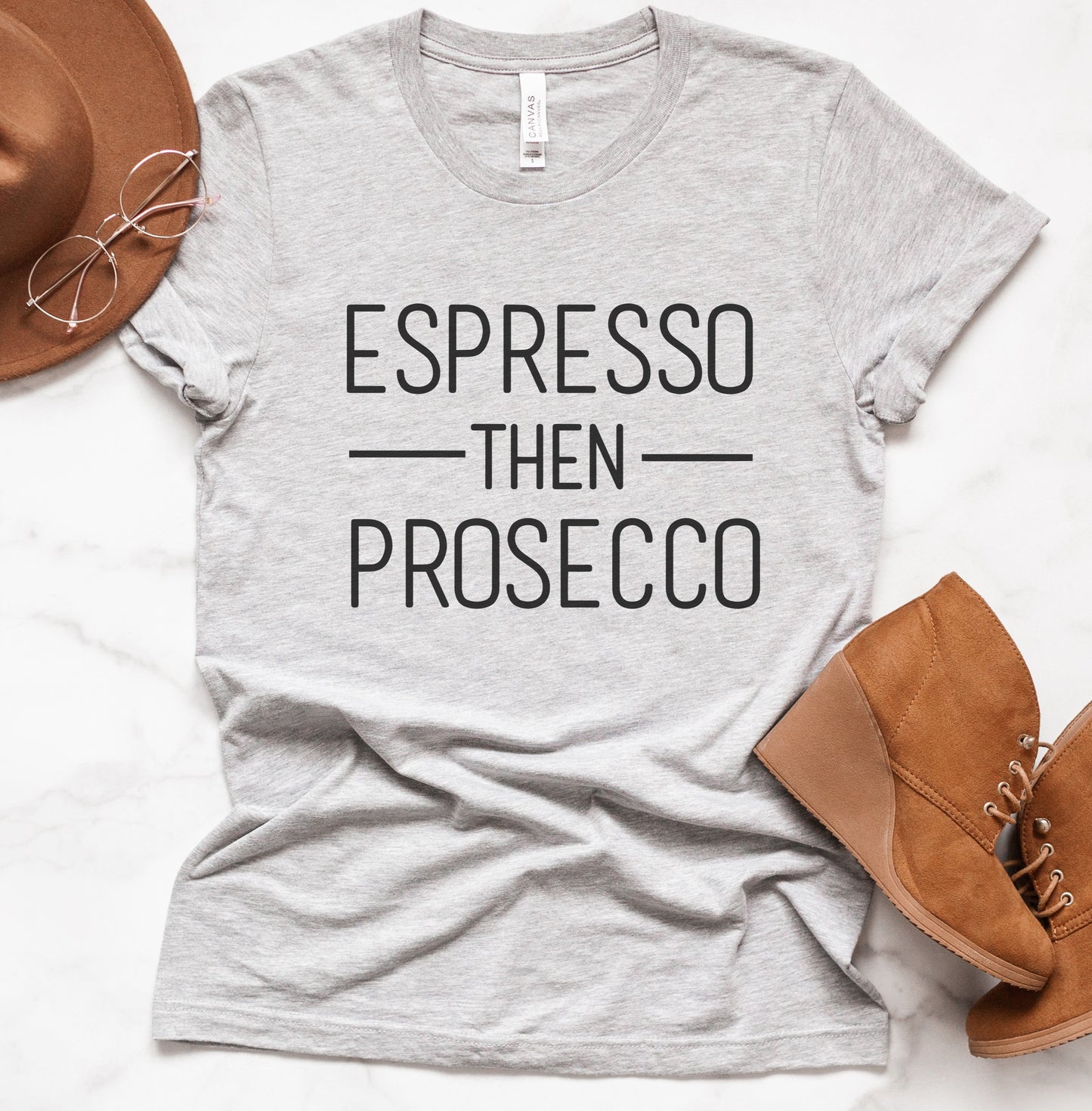 Espresso Then Prosecco Tee
