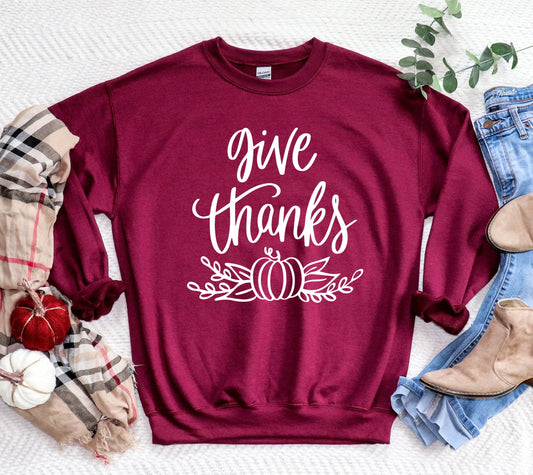 Give Thanks Sweatshirt