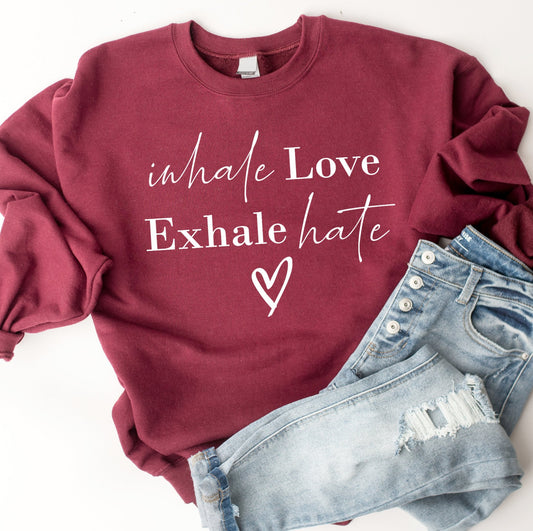 Inhale Love Sweatshirt