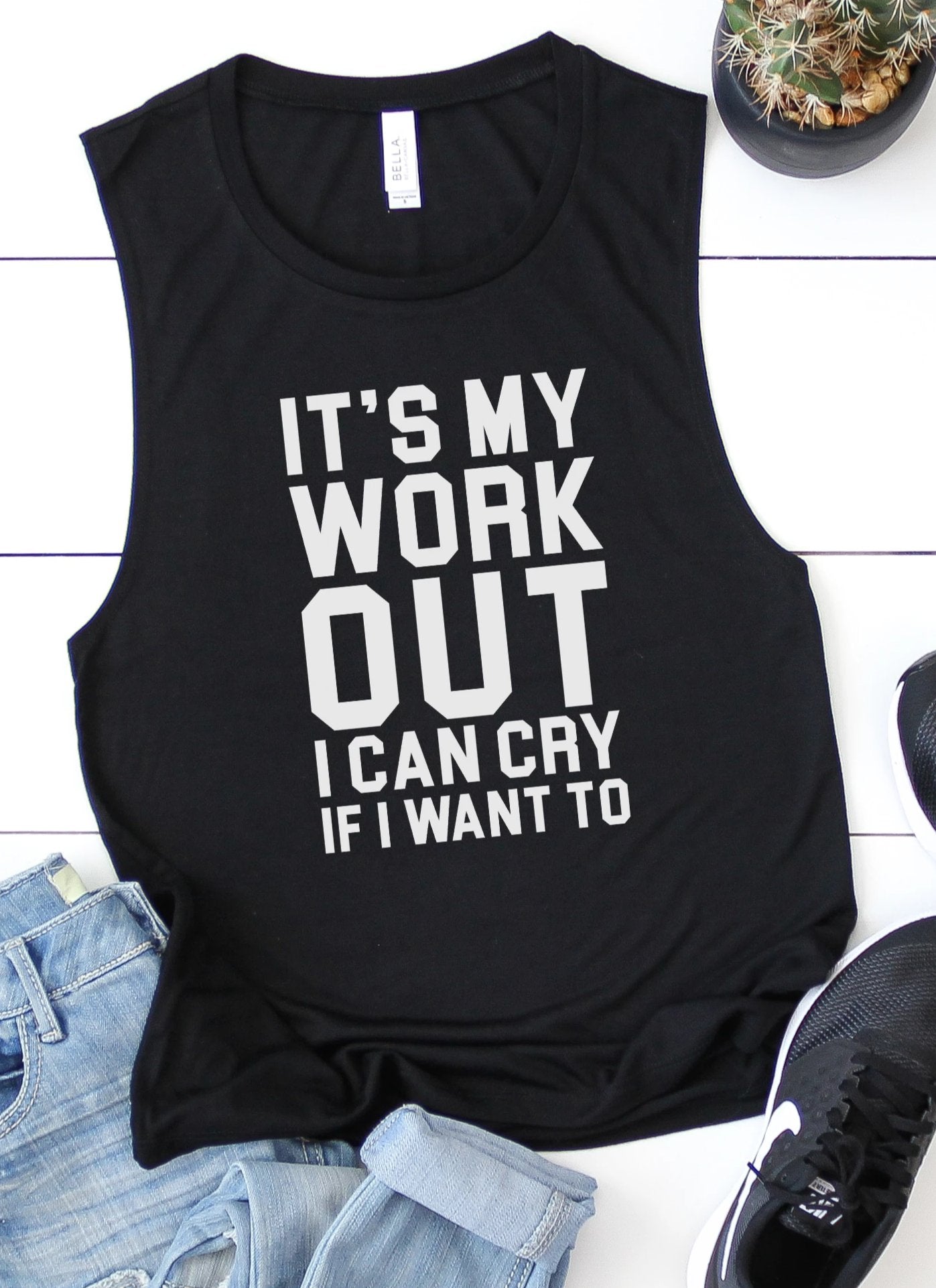 It's My Workout I Can Cry If I Want To Tank