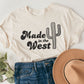 Made In The West Tee