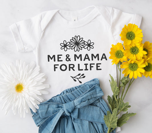 Me & Mama For Life Kids Tee/Bodysuit