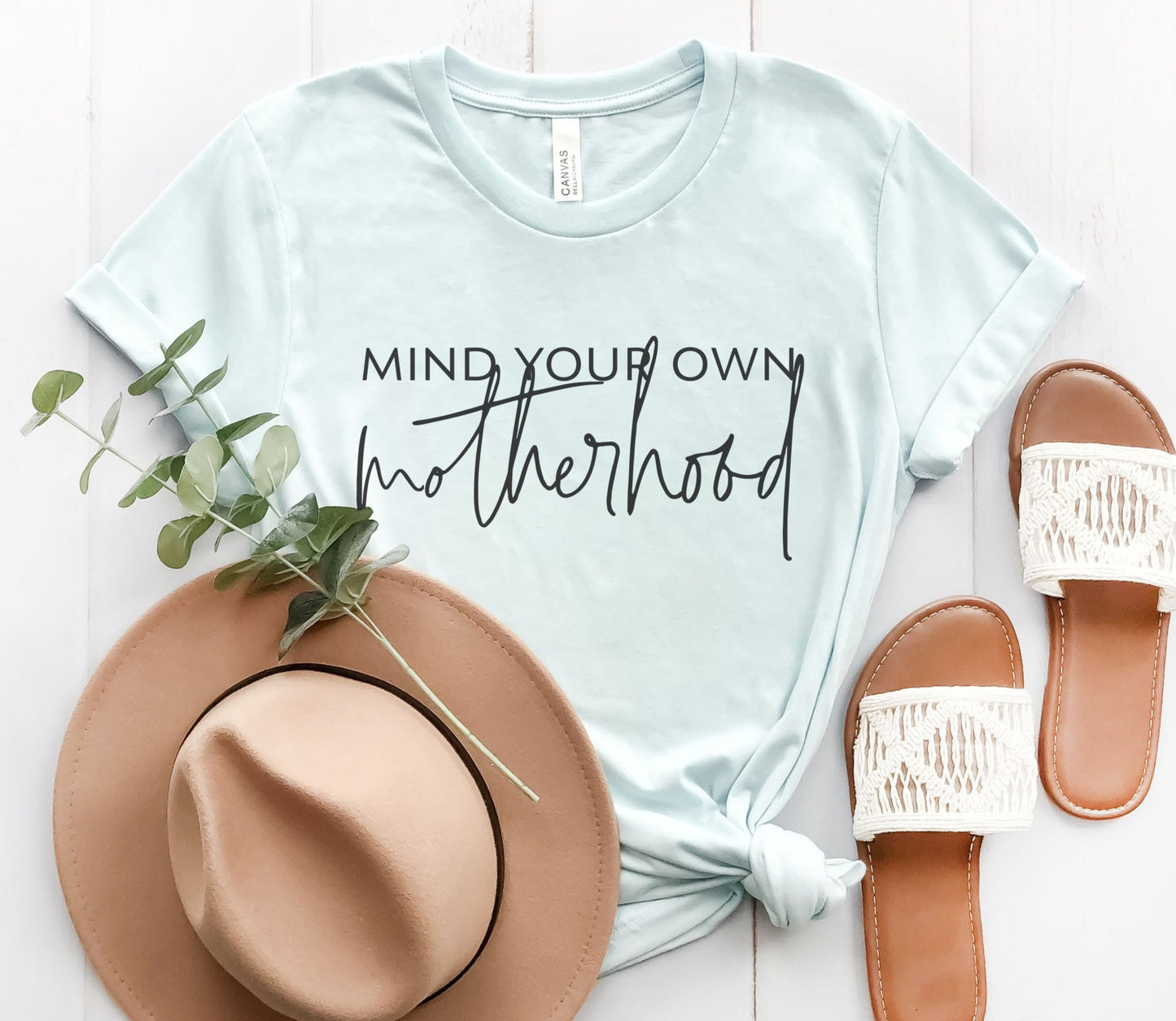 Mind Your Own Motherhood Tee
