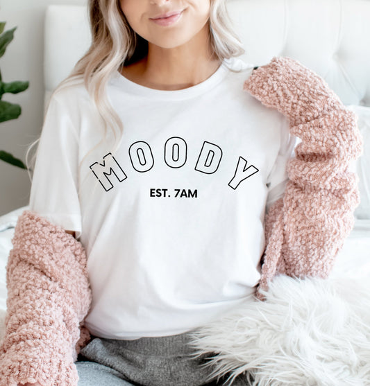 Moody EST. 7 AM Tee