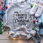 My Favorite Color is Christmas Lights Sweatshirt