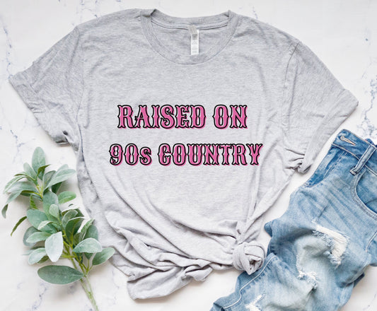 Raised On 90's Country Tee