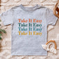 Take It Easy Colorful Kids Tee/Bodysuit