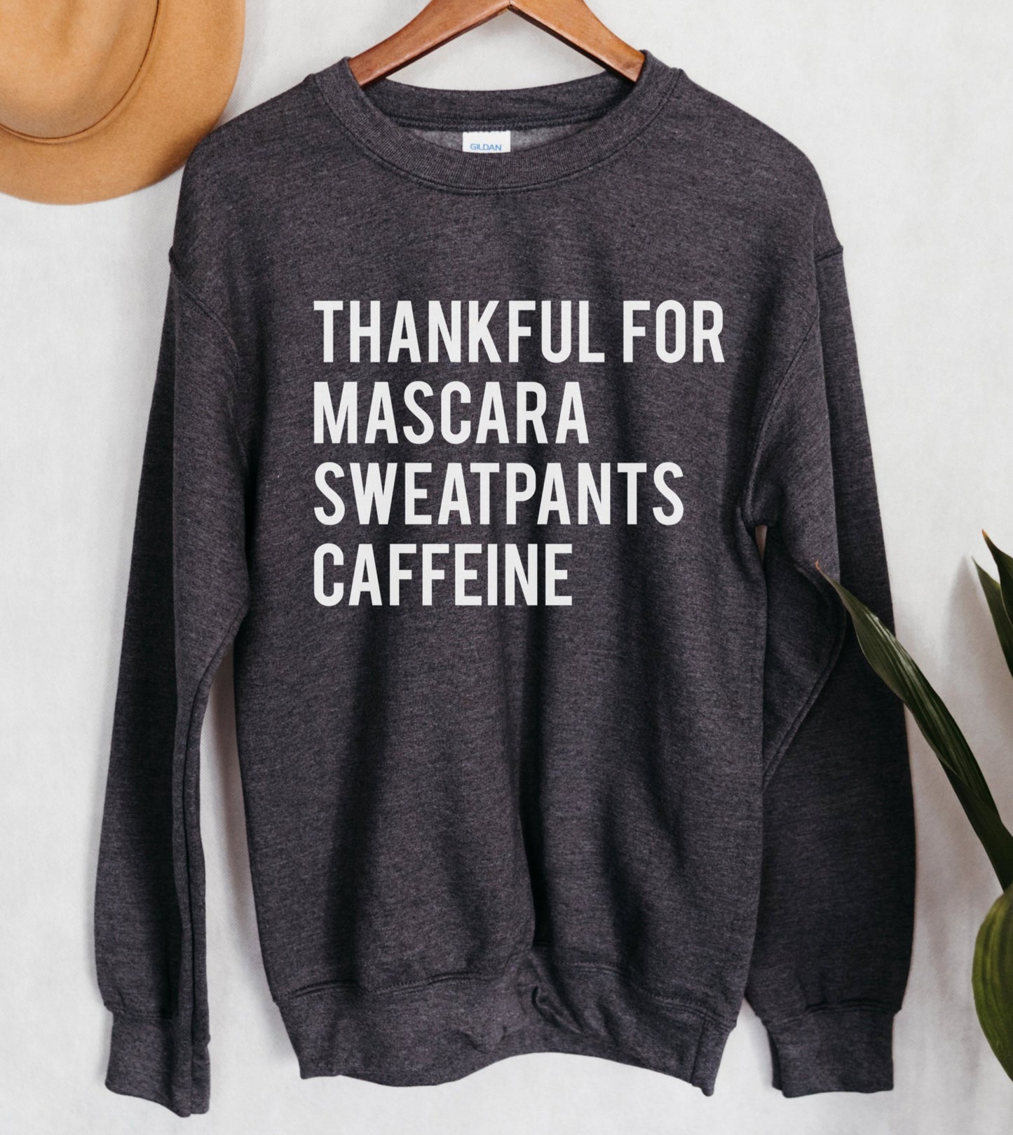 Thankful For Mascara Sweatpants Sweatshirt