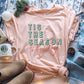Tis The Season To Be Jolly Tee