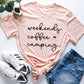 Weekends Coffee Camping Tee