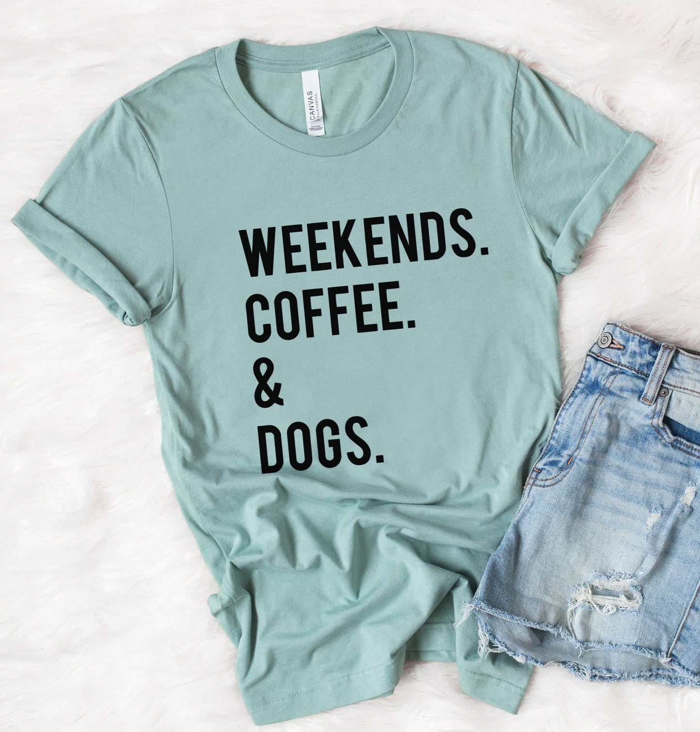 Weekends Coffee & Dogs Tee