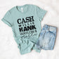 Cash Willie Hank Tee