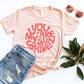 You Are My Sunshine Tee
